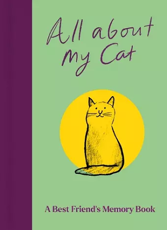 All About My Cat (and Me) cover