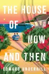The House of Now and Then cover