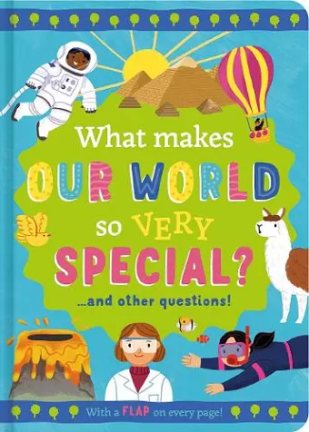 What Makes Our World so Very Special? cover