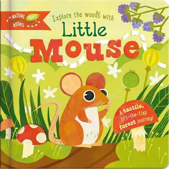Explore the Woods with Little Mouse cover