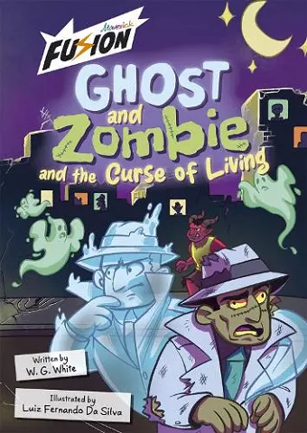 Ghost and Zombie and the Curse of Living cover