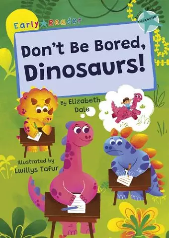 Don't Be Bored, Dinosaurs! cover