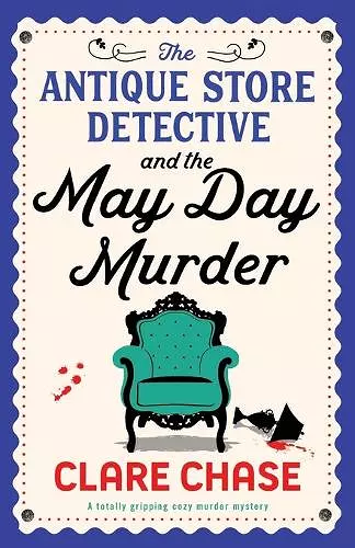 The Antique Store Detective and the May Day Murder cover