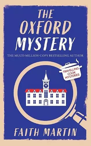 THE OXFORD MYSTERY an absolutely gripping cozy mystery for all crime thriller fans cover