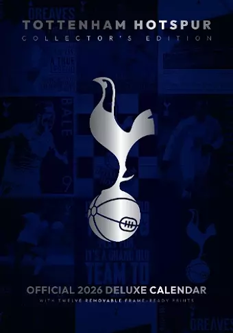 TOTTENHAM HOTSPUR FC 2026 A3 DELUXE CALENDAR cover
