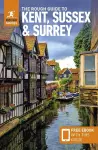 The Rough Guide to Kent, Sussex & Surrey: Travel Guide with eBook cover