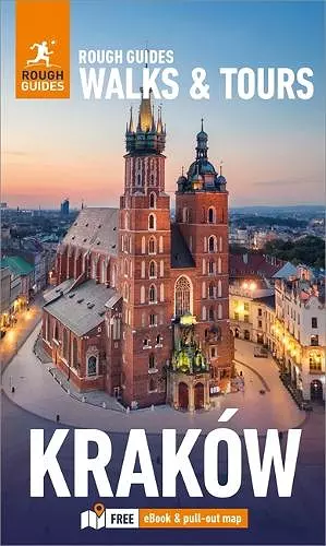 Rough Guides Walks and Tours Krakow: Top 16 Itineraries for Your Trip: Travel Guide with eBook cover