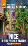 Rough Guides Walks and Tours Nice and the French Riviera: Top 14 Itineraries for Your Trip: Travel Guide with eBook cover