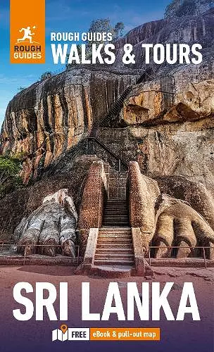 Rough Guides Walks and Tours Sri Lanka: Top 12 Itineraries for Your Trip: Travel Guide with eBook cover