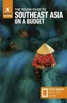 The Rough Guide to Southeast Asia on a Budget: Travel Guide with eBook cover