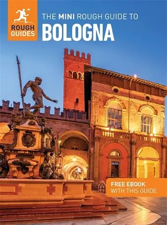 The Mini Rough Guide to Bologna: Travel Guide with eBook cover