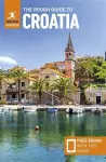 The Rough Guide to Croatia: Travel Guide with eBook cover