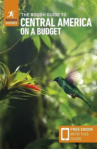 The Rough Guide to Central America on a Budget: Travel Guide with eBook cover