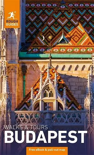 Rough Guides Walks and Tours Budapest: Travel Guide with eBook cover