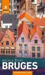 Rough Guides Walks and Tours Bruges: Top 15 Itineraries for Your Trip: Travel Guide with eBook cover