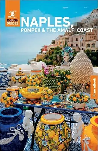 Rough Guides Naples, Pompeii and the Amalfi Coast: Travel Guide with eBook cover