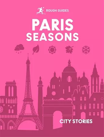 Rough Guides City Stories: Paris Seasons cover