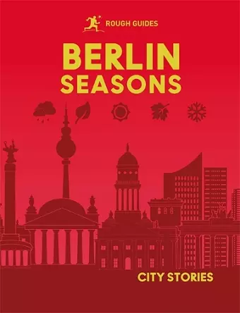 Rough Guides City Stories: Berlin Seasons cover