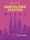 Rough Guides City Stories: Barcelona Seasons cover