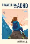 Rough Guides Travel Edit: Travelling with ADHD cover