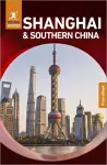 Rough Guides Shanghai and Southern China: Travel Guide with eBook cover