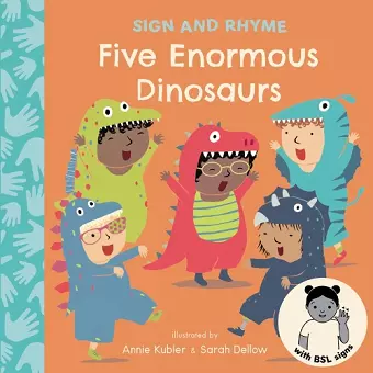 Five Enormous Dinosaurs BSL cover
