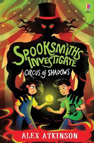Spooksmiths Investigate: Circus of Shadows cover
