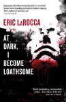 At Dark, I Become Loathsome cover