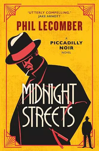 The Piccadilly Noir Series - Midnight Streets cover