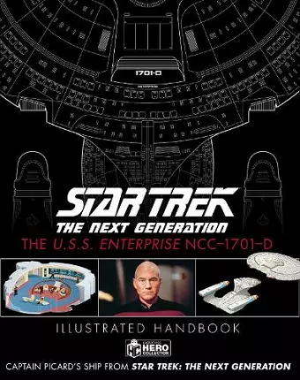 Star Trek The Next Generation: The U.S.S. Enterprise NCC-1701-D Illustrated Handbook cover