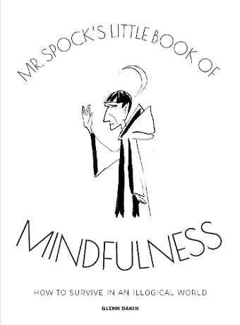 Mr. Spock's Little Book of Mindfulness cover