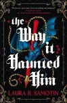The Way It Haunted Him cover