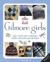 Gilmore Girls: The Official Knitting Book cover