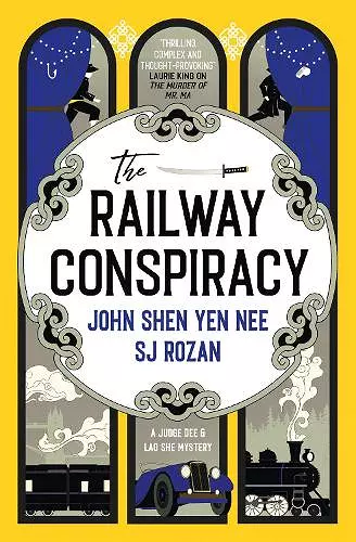 The Judge Dee and Lao She mysteries - The Railway Conspiracy cover