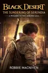 Black Desert: The Sundering of Serendia cover