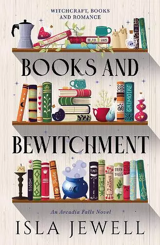 Arcadia Falls - Books and Bewitchment cover