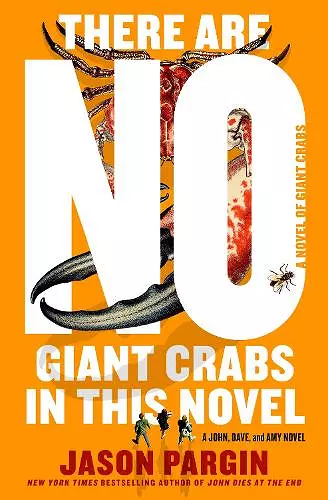 There Are No Giant Crabs in This Novel cover
