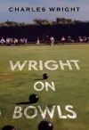 Wright On Bowls cover