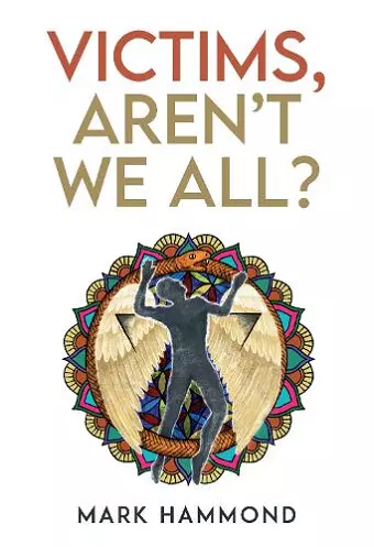 Victims, Aren't We All? cover