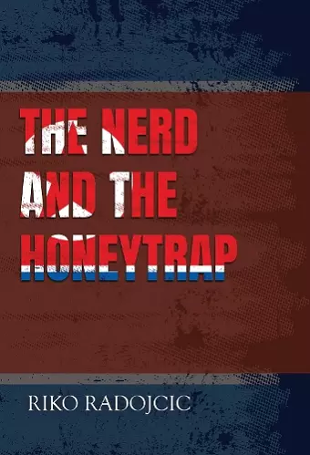 The Nerd and the Honeytrap cover