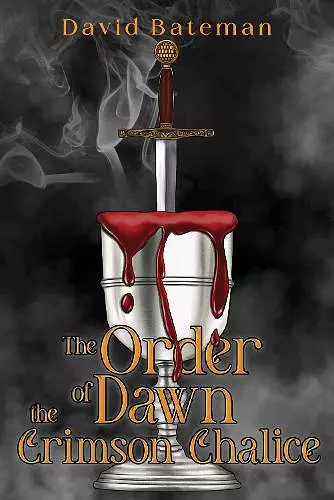 The Order of Dawn The Crimson Chalice cover