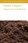 Instant Insights: Organic Soil Amendments cover