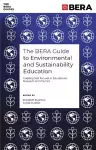 The BERA Guide to Environmental and Sustainability Education cover