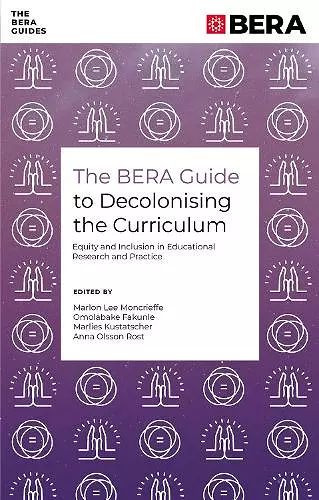 The BERA Guide to Decolonising the Curriculum cover