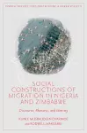 Social Constructions of Migration in Nigeria and Zimbabwe cover