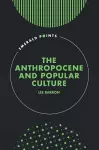 The Anthropocene and Popular Culture cover