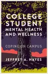 College Student Mental Health and Wellness cover