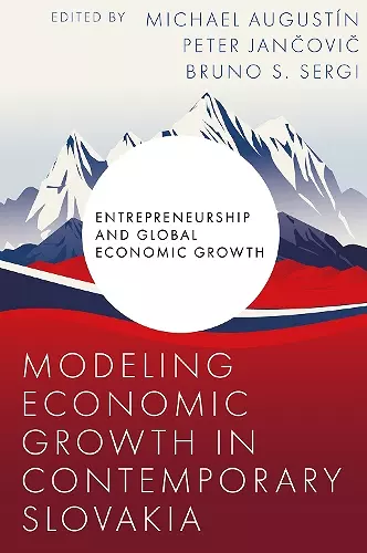 Modeling Economic Growth in Contemporary Slovakia cover