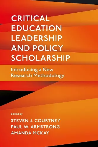 Critical Education Leadership and Policy Scholarship cover