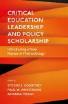 Critical Education Leadership and Policy Scholarship cover